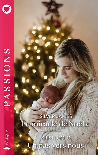 Le miracle de Noëlle ; Un pas vers nous