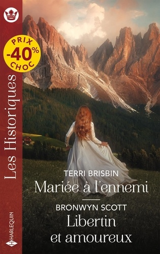 Mariée à l'ennemi ; Libertin et amoureux