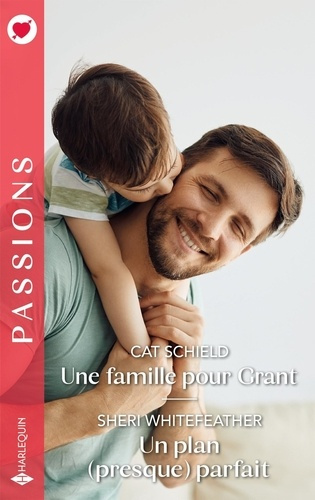 Une famille pour Grant ; Un plan (presque) parfait
