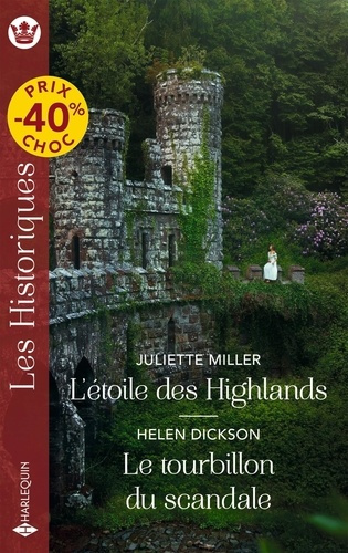 L'étoile des Highlands ; Le tourbillon du scandale