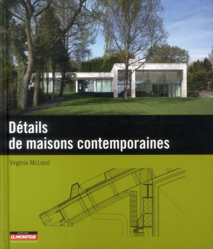 Détails de maisons contemporaines