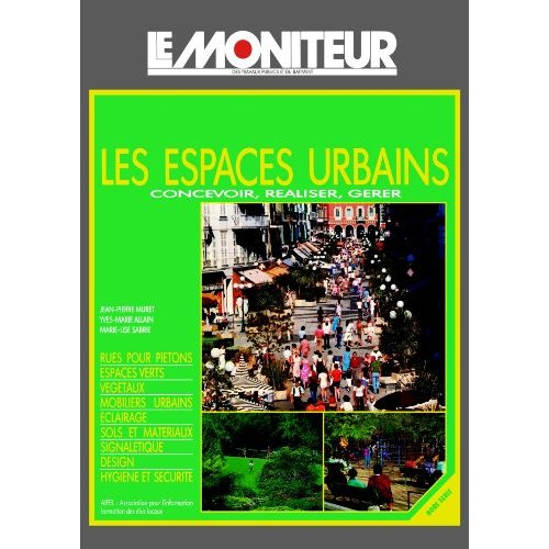 LES ESPACES URBAINS - CONCEVOIR, REALISER, GERER