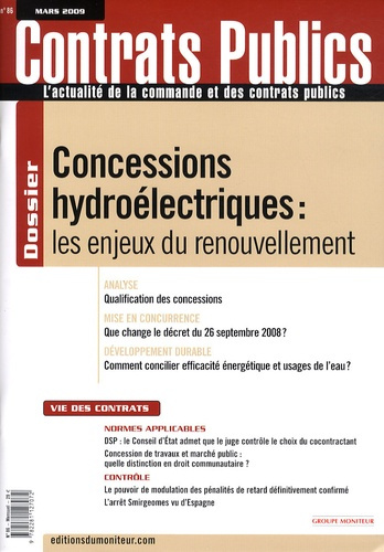 Contrats publics N° 86, Mars 2009 : Concessions hydroélectriques : les enjeux du renouvellement