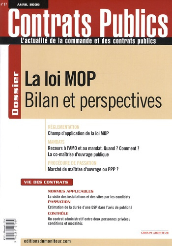 Contrats publics N° 87, Avril 2009 : La loi MOP. Bilan et perspectives