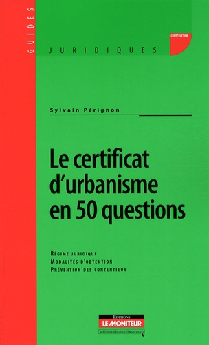 Le certificat d'urbanisme en 50 questions