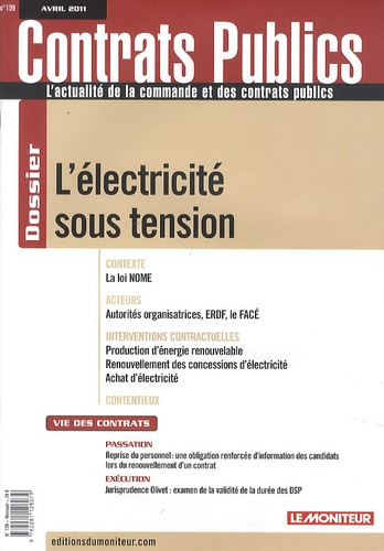Contrats publics N° 109, Avril 2011 : L'électricité sous tension