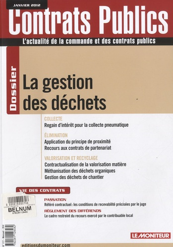 Contrats publics N° 117, Janvier 2012 : La gestion des déchets