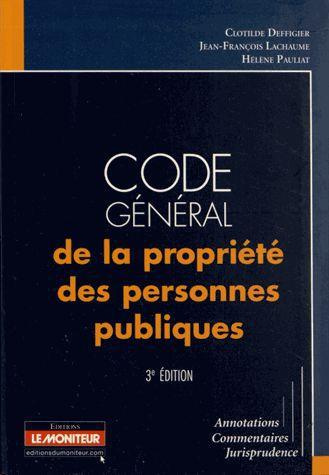 Code général de la propriété des personnes publiques. 3e édition