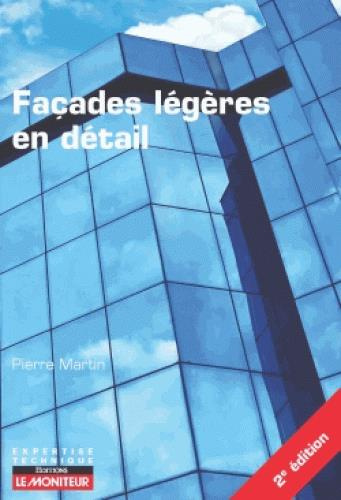 Façades légères en détail. 2e édition