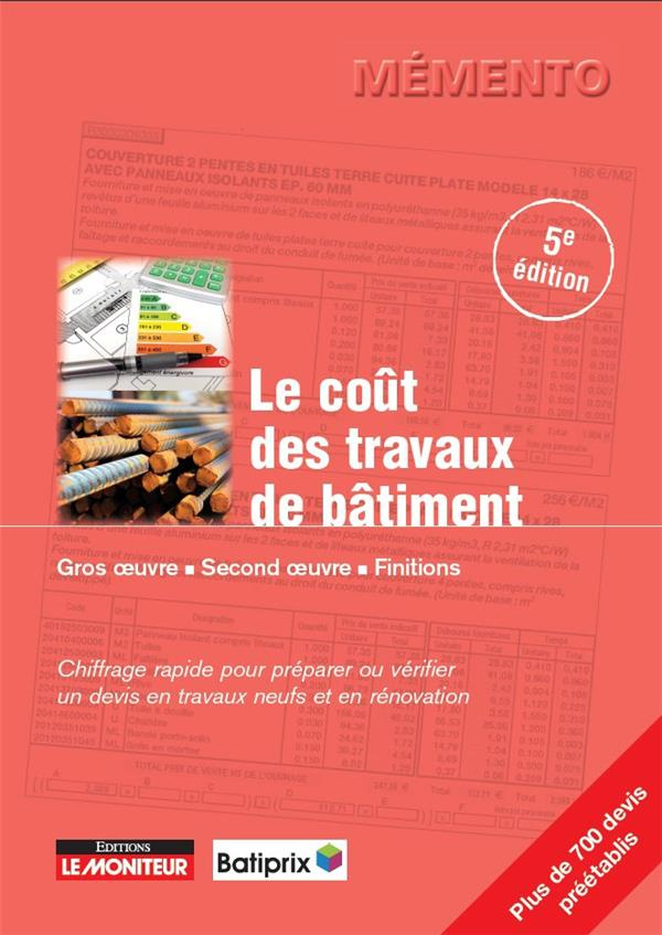Le coût des travaux de bâtiment. Gros oeuvre, 5e édition