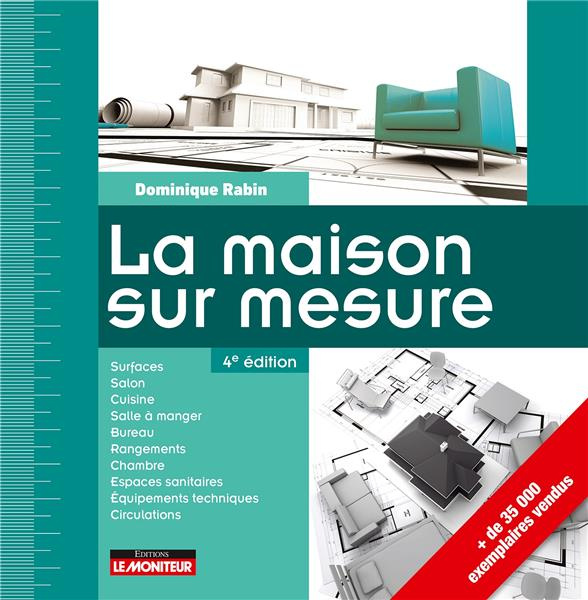 La maison sur mesure. 4e édition
