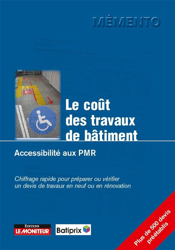 Batiprix Le coût des travaux de bâtiment. Accessibilité aux PMR