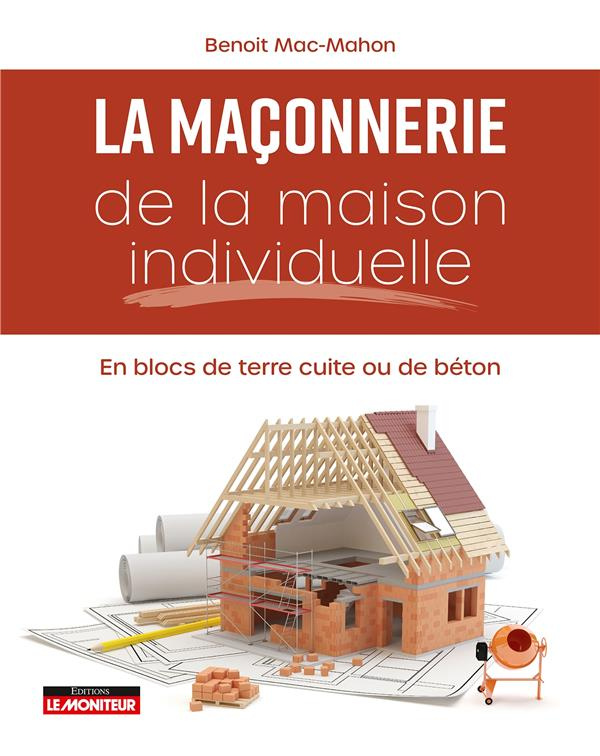 Maçonnerie de la maison individuelle. En blocs de terre cuite ou de béton
