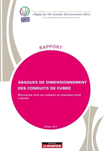 Abaques de dimensionnement des conduits de fumée. Application pour les appareils de chauffage divisé