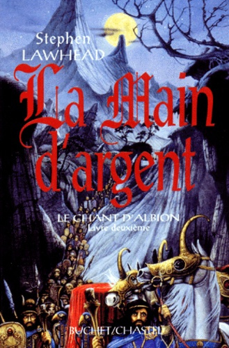 Chant d'Albion Tome 2 : La main d'argent