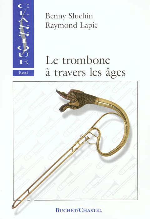 Le trombone à travers les âges
