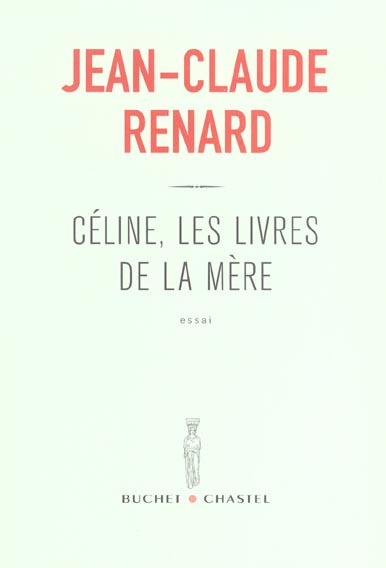 Céline, les livres de la mère