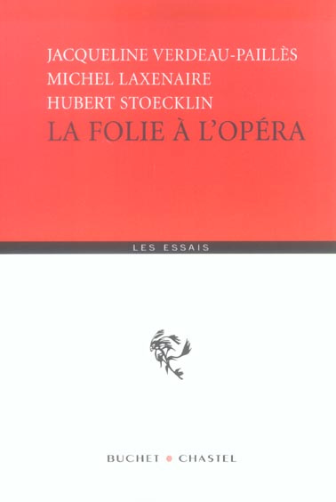 La folie à l'opéra