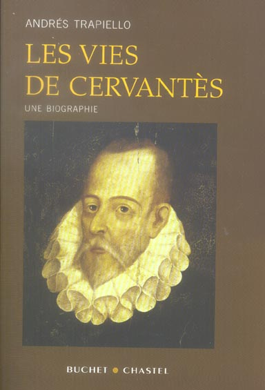 Les vies de Miguel de Cervantès