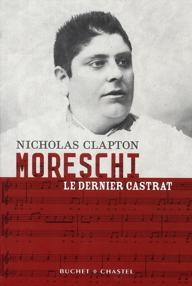MORESCHI LE DERNIER CASTRAT