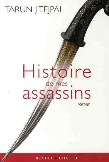 Histoire de mes assassins
