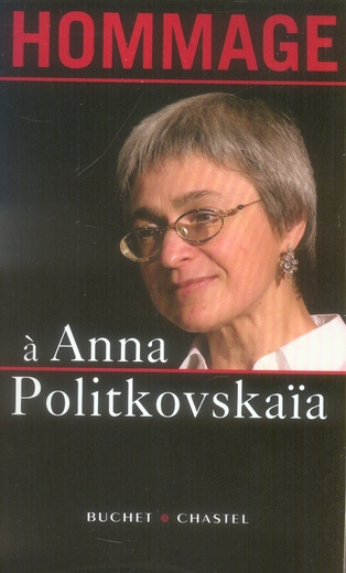 Hommage à Anna Politkovskaïa