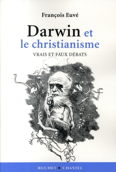 Darwin et le christianisme. Vrais et faux débats