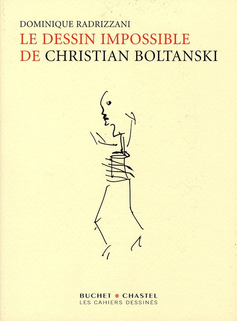 LE DESSIN IMPOSSIBLE DE CHRISTIAN BOLTANSKI