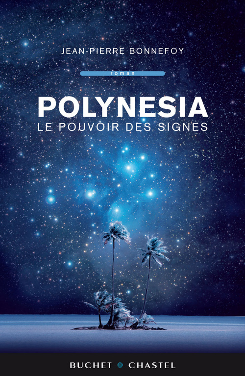 Polynesia Tome 3 : Le pouvoir des signes