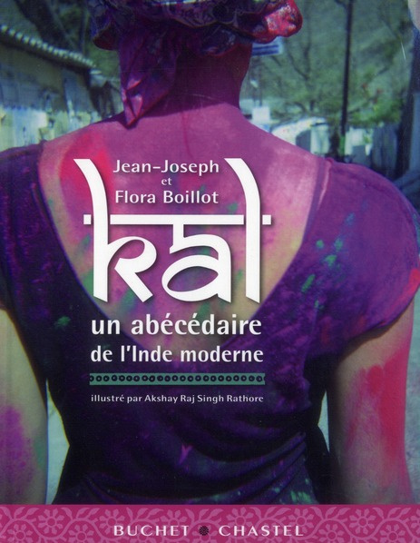 Kal. Un abécédaire de l'Inde moderne