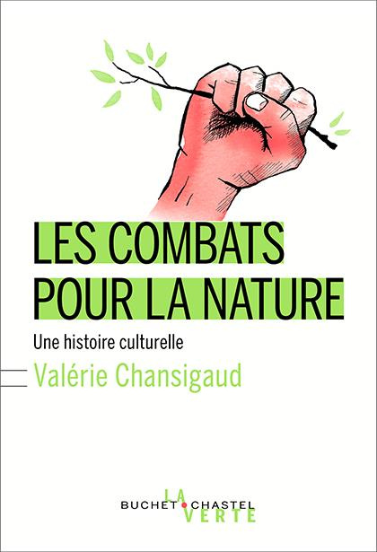 Les combats pour la nature / De la protection de la nature au progrès social