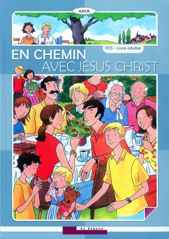 EN CHEMIN AVEC JESUS CHRIST - LIVRE ADULTE