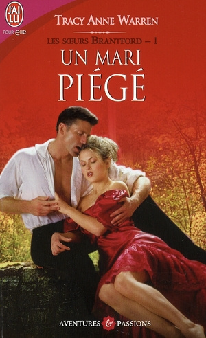 Les soeurs Brantford Tome 1 : Un mari piégé