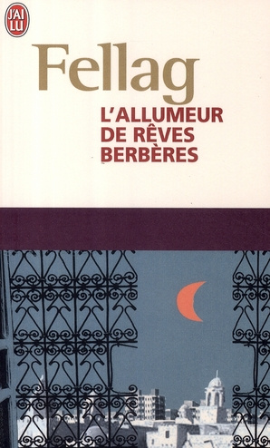 L'allumeur de rêves berbères