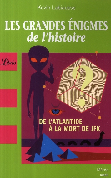 Les grandes énigmes de l'histoire