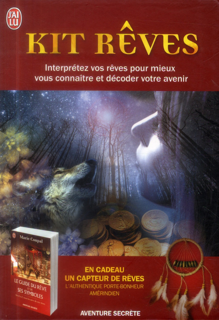 Kit Rêves. Interprétez vos rêves pour mieux vous connaître et décoder votre avenir