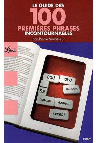 Le guide des 100 premières phrases incontournables