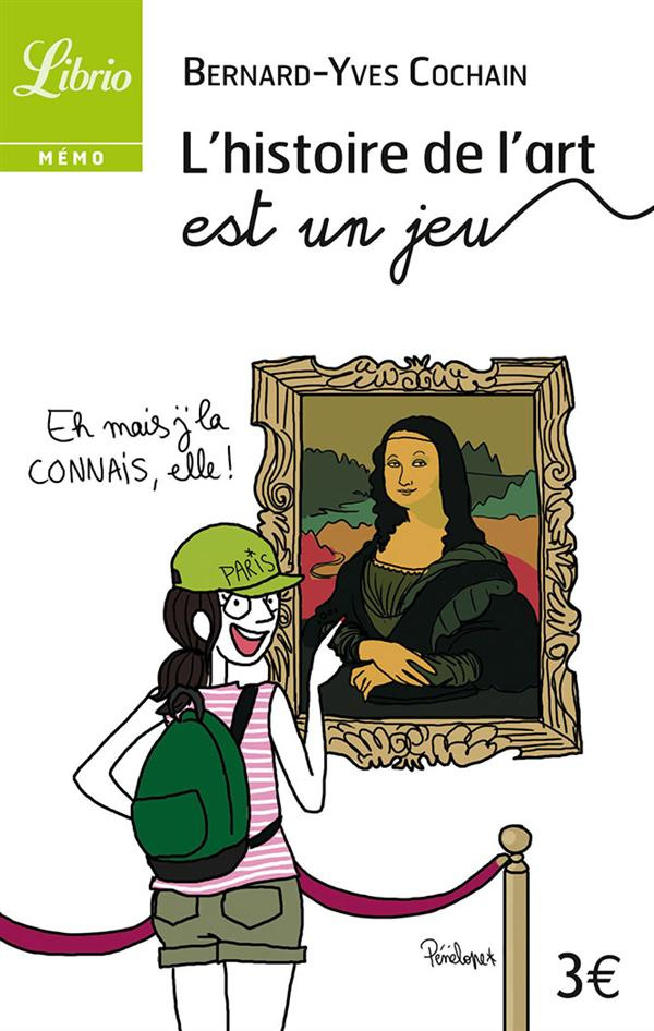 L'histoire de l'art est un jeu. Petite galerie d'art occcidental en 50 jeux et questions