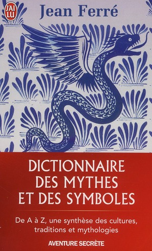 Dictionnaire des mythes et des symboles