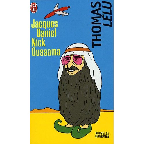 Jacques Daniel Nick Oussama