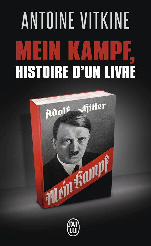 Mein Kampf. Histoire d'un livre
