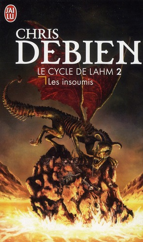 Le cycle de Lahm Tome 2 : Les insoumis