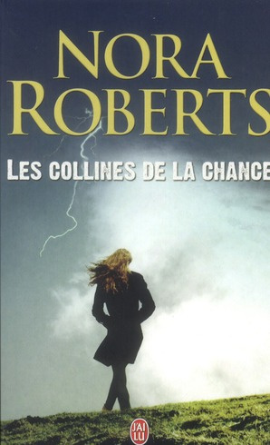 Les collines de la chance