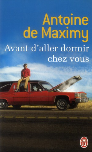 Avant d'aller dormir chez vous