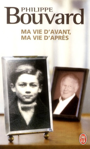 Ma vie d'avant, ma vie d'après