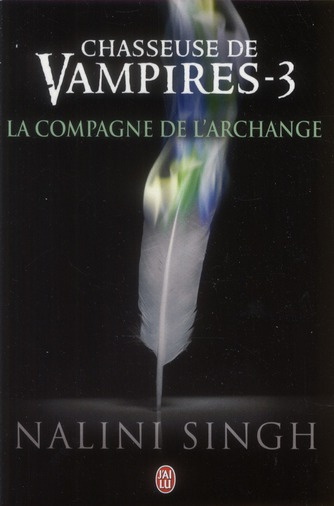 Chasseuse de vampires Tome 3 : La compagne de l'Archange