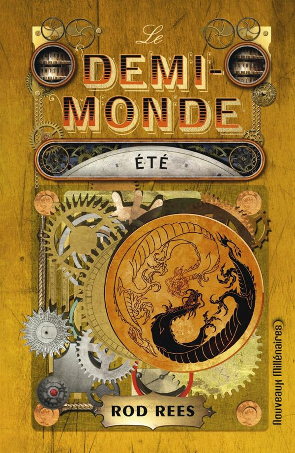 Le demi-monde Tome 3 : Eté