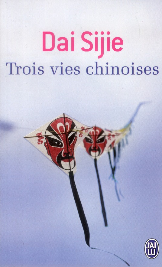 Trois vies chinoises