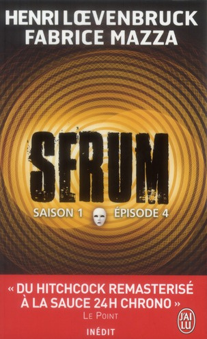 Sérum - Saison 1 Tome 4