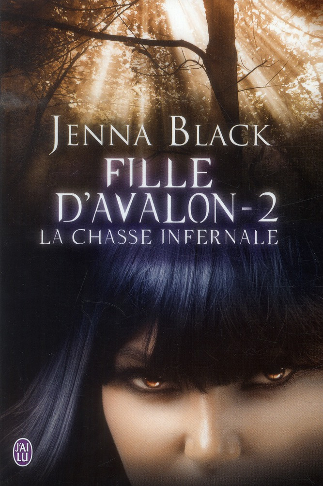 Fille d'Avalon Tome 2 : La chasse infernale